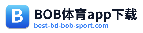 BOB体育app下载